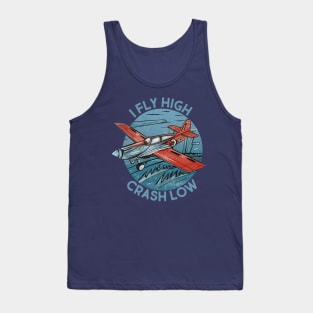 I Fly High Crush low Rc Plane Tank Top